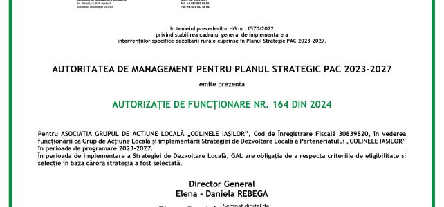 GAL „Colinele Iașilor” a primit autorizația de  funcționare de la AM PS pentru a implementa noua Strategie de Dezvoltare Locală